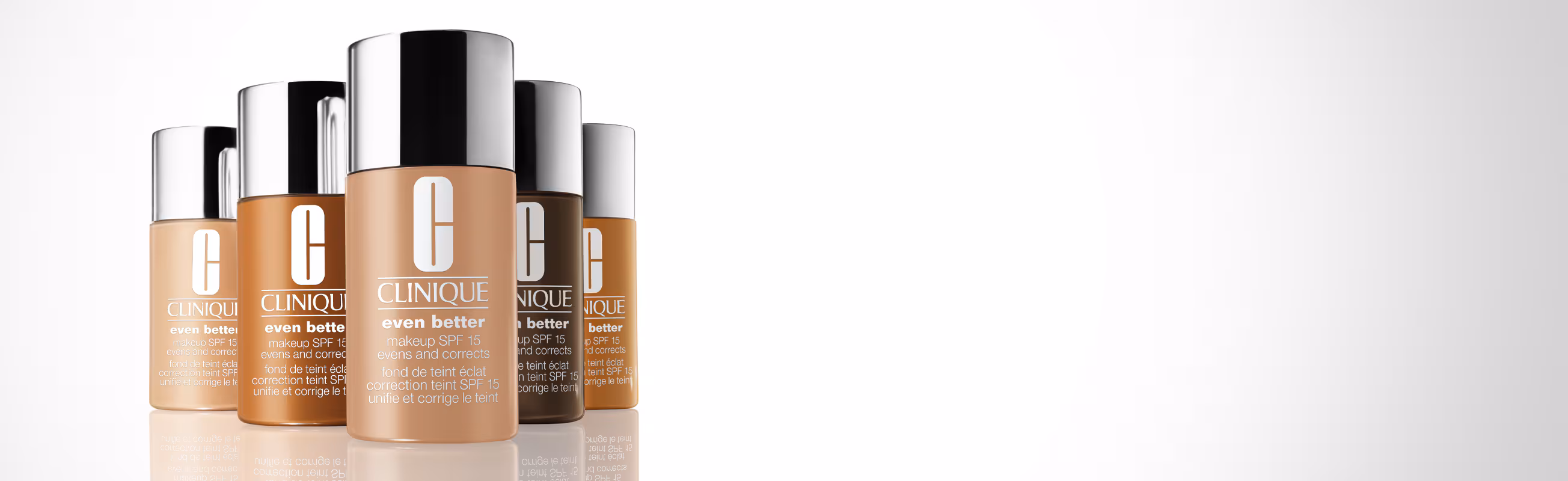 Makeup that makes skin Even Better. Flawless today. Even better tomorrow.